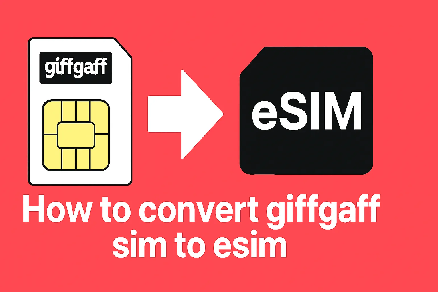 如何将giffaff sim卡转换为esim